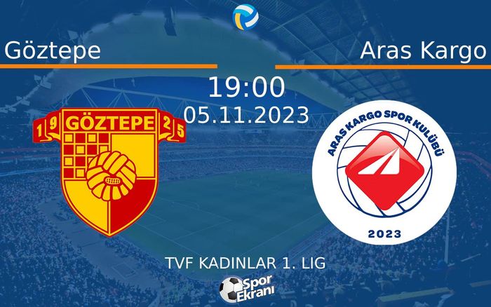 05 Kasım 2023 Göztepe vs Aras Kargo maçı Hangi Kanalda Saat Kaçta Yayınlanacak? 05 Kasım 2023 Göztepe vs Aras Kargo maçı Hangi Kanalda Saat Kaçta Yayınlanacak?