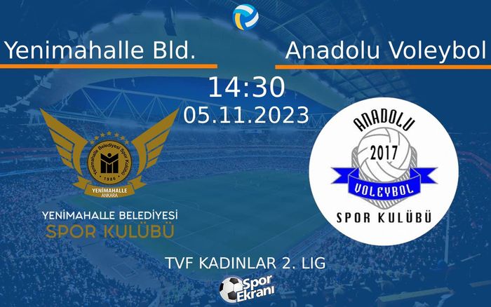 05 Kasım 2023 Yenimahalle Bld. vs Anadolu Voleybol maçı Hangi Kanalda Saat Kaçta Yayınlanacak? 05 Kasım 2023 Yenimahalle Bld. vs Anadolu Voleybol maçı Hangi Kanalda Saat Kaçta Yayınlanacak?