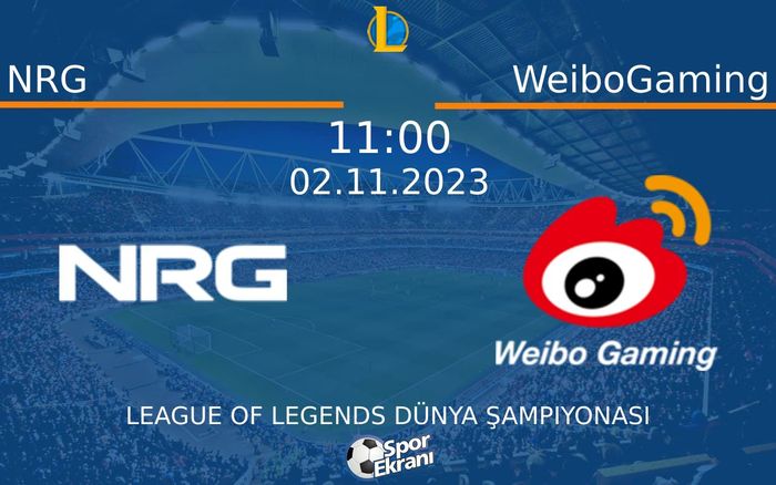 02 Kasım 2023 NRG vs WeiboGaming maçı Hangi Kanalda Saat Kaçta Yayınlanacak? 02 Kasım 2023 NRG vs WeiboGaming maçı Hangi Kanalda Saat Kaçta Yayınlanacak?