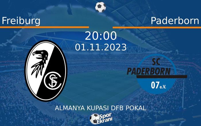 01 Kasım 2023 Freiburg vs Paderborn maçı Hangi Kanalda Saat Kaçta Yayınlanacak? 01 Kasım 2023 Freiburg vs Paderborn maçı Hangi Kanalda Saat Kaçta Yayınlanacak?