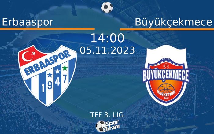 05 Kasım 2023 Erbaaspor vs Büyükçekmece maçı Hangi Kanalda Saat Kaçta Yayınlanacak? 05 Kasım 2023 Erbaaspor vs Büyükçekmece maçı Hangi Kanalda Saat Kaçta Yayınlanacak?