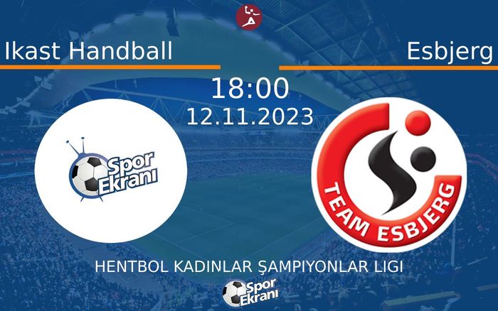 12 Kasım 2023 Ikast Handball vs Esbjerg maçı Hangi Kanalda Saat Kaçta Yayınlanacak? 12 Kasım 2023 Ikast Handball vs Esbjerg maçı Hangi Kanalda Saat Kaçta Yayınlanacak?
