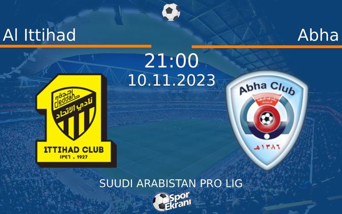 10 Kasım 2023 Al Ittihad vs Abha maçı Hangi Kanalda Saat Kaçta Yayınlanacak? 10 Kasım 2023 Al Ittihad vs Abha maçı Hangi Kanalda Saat Kaçta Yayınlanacak?