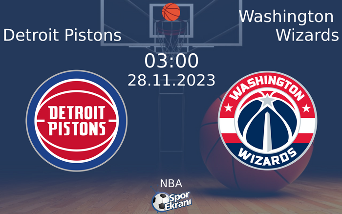 28 Kasım 2023 Detroit Pistons vs Washington Wizards maçı Hangi Kanalda Saat Kaçta Yayınlanacak?