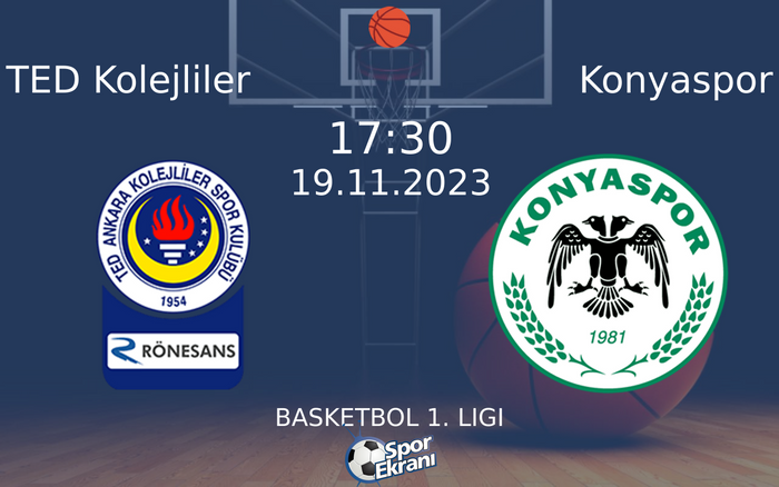 19 Kasım 2023 TED Kolejliler vs Konyaspor maçı Hangi Kanalda Saat Kaçta Yayınlanacak? 19 Kasım 2023 TED Kolejliler vs Konyaspor maçı Hangi Kanalda Saat Kaçta Yayınlanacak?