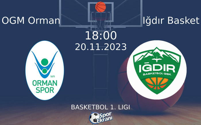 20 Kasım 2023 OGM Orman vs Iğdır Basket maçı Hangi Kanalda Saat Kaçta Yayınlanacak? 20 Kasım 2023 OGM Orman vs Iğdır Basket maçı Hangi Kanalda Saat Kaçta Yayınlanacak?