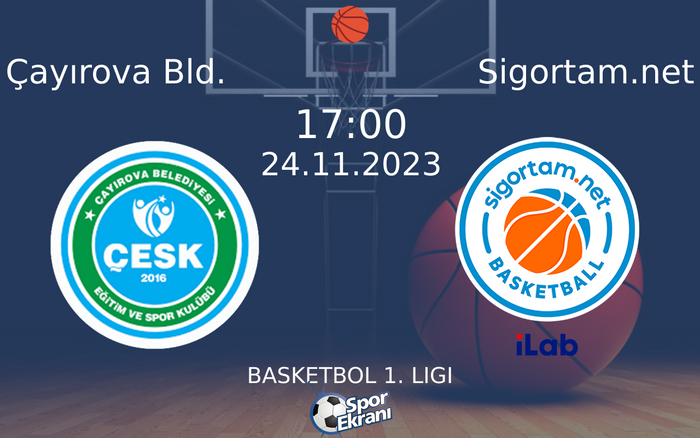 24 Kasım 2023 Çayırova Bld. vs Sigortam.net maçı Hangi Kanalda Saat Kaçta Yayınlanacak? 24 Kasım 2023 Çayırova Bld. vs Sigortam.net maçı Hangi Kanalda Saat Kaçta Yayınlanacak?