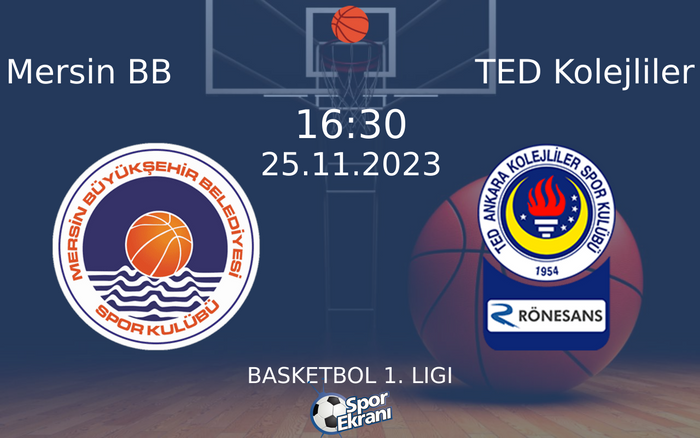 25 Kasım 2023 Mersin BB vs TED Kolejliler maçı Hangi Kanalda Saat Kaçta Yayınlanacak? 25 Kasım 2023 Mersin BB vs TED Kolejliler maçı Hangi Kanalda Saat Kaçta Yayınlanacak?