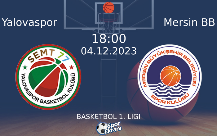 04 Aralık 2023 Yalovaspor vs Mersin BB maçı Hangi Kanalda Saat Kaçta Yayınlanacak?