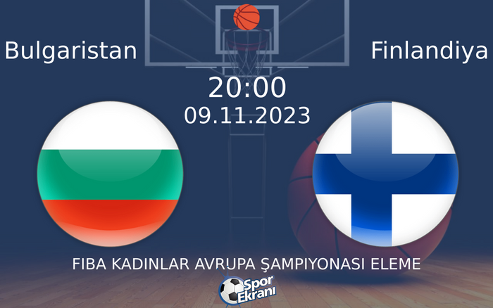 09 Kasım 2023 Bulgaristan vs Finlandiya maçı Hangi Kanalda Saat Kaçta Yayınlanacak? 09 Kasım 2023 Bulgaristan vs Finlandiya maçı Hangi Kanalda Saat Kaçta Yayınlanacak?