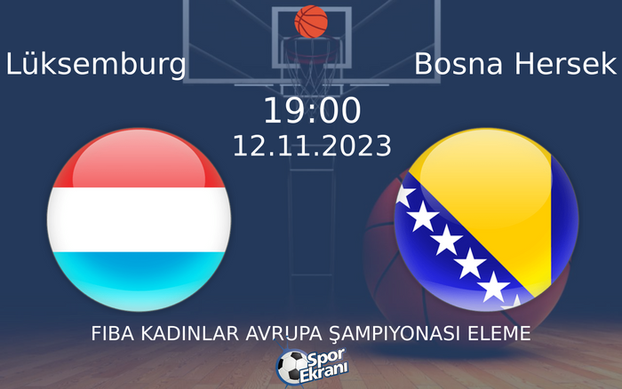 12 Kasım 2023 Lüksemburg vs Bosna Hersek maçı Hangi Kanalda Saat Kaçta Yayınlanacak? 12 Kasım 2023 Lüksemburg vs Bosna Hersek maçı Hangi Kanalda Saat Kaçta Yayınlanacak?
