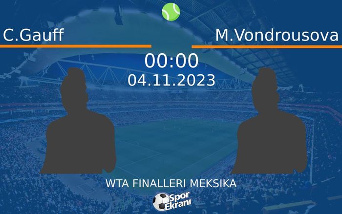 04 Kasım 2023 C.Gauff vs M.Vondrousova maçı Hangi Kanalda Saat Kaçta Yayınlanacak? 04 Kasım 2023 C.Gauff vs M.Vondrousova maçı Hangi Kanalda Saat Kaçta Yayınlanacak?