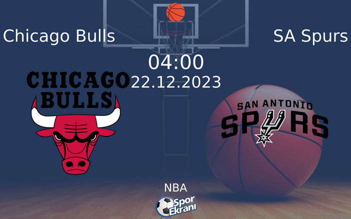 22 Aralık 2023 Chicago Bulls vs SA Spurs maçı Hangi Kanalda Saat Kaçta Yayınlanacak?