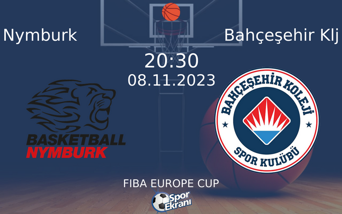 08 Kasım 2023 Nymburk vs Bahçeşehir Klj maçı Hangi Kanalda Saat Kaçta Yayınlanacak? 08 Kasım 2023 Nymburk vs Bahçeşehir Klj maçı Hangi Kanalda Saat Kaçta Yayınlanacak?