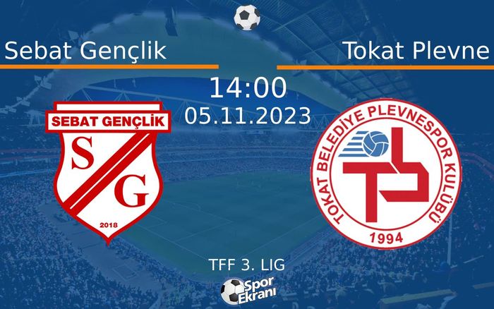 05 Kasım 2023 Sebat Gençlik vs Tokat Plevne maçı Hangi Kanalda Saat Kaçta Yayınlanacak? 05 Kasım 2023 Sebat Gençlik vs Tokat Plevne maçı Hangi Kanalda Saat Kaçta Yayınlanacak?