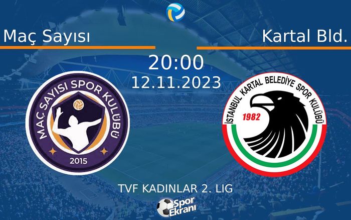 12 Kasım 2023 Maç Sayısı vs Kartal Bld. maçı Hangi Kanalda Saat Kaçta Yayınlanacak? 12 Kasım 2023 Maç Sayısı vs Kartal Bld. maçı Hangi Kanalda Saat Kaçta Yayınlanacak?