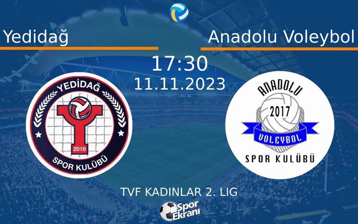 11 Kasım 2023 Yedidağ vs Anadolu Voleybol maçı Hangi Kanalda Saat Kaçta Yayınlanacak? 11 Kasım 2023 Yedidağ vs Anadolu Voleybol maçı Hangi Kanalda Saat Kaçta Yayınlanacak?