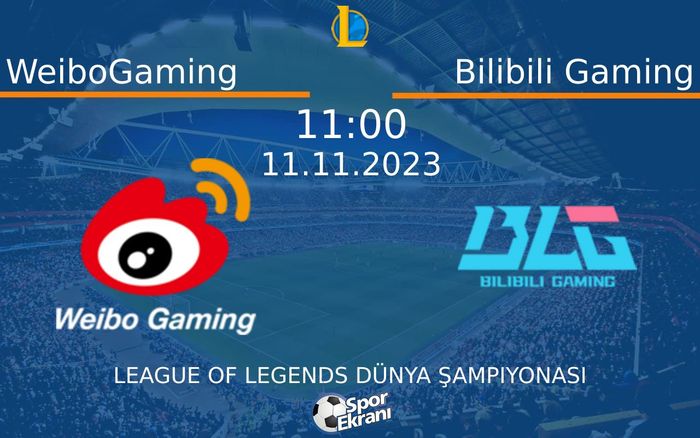 11 Kasım 2023 WeiboGaming vs Bilibili Gaming maçı Hangi Kanalda Saat Kaçta Yayınlanacak? 11 Kasım 2023 WeiboGaming vs Bilibili Gaming maçı Hangi Kanalda Saat Kaçta Yayınlanacak?