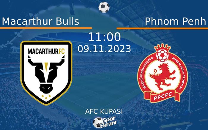 09 Kasım 2023 Macarthur Bulls vs Phnom Penh maçı Hangi Kanalda Saat Kaçta Yayınlanacak? 09 Kasım 2023 Macarthur Bulls vs Phnom Penh maçı Hangi Kanalda Saat Kaçta Yayınlanacak?