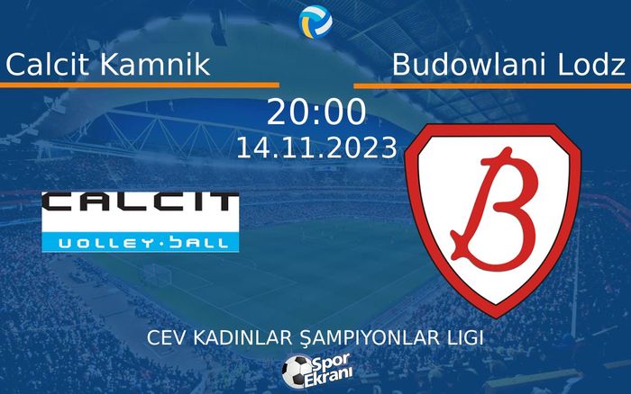 14 Kasım 2023 Calcit Kamnik vs Budowlani Lodz maçı Hangi Kanalda Saat Kaçta Yayınlanacak? 14 Kasım 2023 Calcit Kamnik vs Budowlani Lodz maçı Hangi Kanalda Saat Kaçta Yayınlanacak?