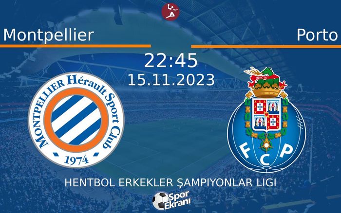 15 Kasım 2023 Montpellier vs Porto maçı Hangi Kanalda Saat Kaçta Yayınlanacak? 15 Kasım 2023 Montpellier vs Porto maçı Hangi Kanalda Saat Kaçta Yayınlanacak?