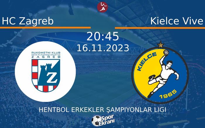 16 Kasım 2023 HC Zagreb vs Kielce Vive maçı Hangi Kanalda Saat Kaçta Yayınlanacak? 16 Kasım 2023 HC Zagreb vs Kielce Vive maçı Hangi Kanalda Saat Kaçta Yayınlanacak?