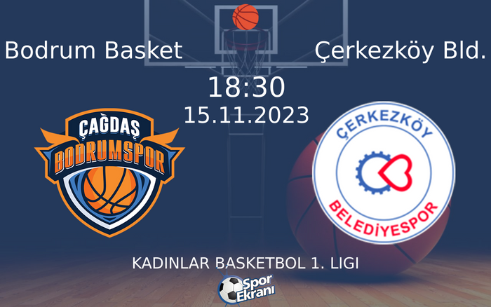 15 Kasım 2023 Bodrum Basket vs Çerkezköy Bld. maçı Hangi Kanalda Saat Kaçta Yayınlanacak? 15 Kasım 2023 Bodrum Basket vs Çerkezköy Bld. maçı Hangi Kanalda Saat Kaçta Yayınlanacak?