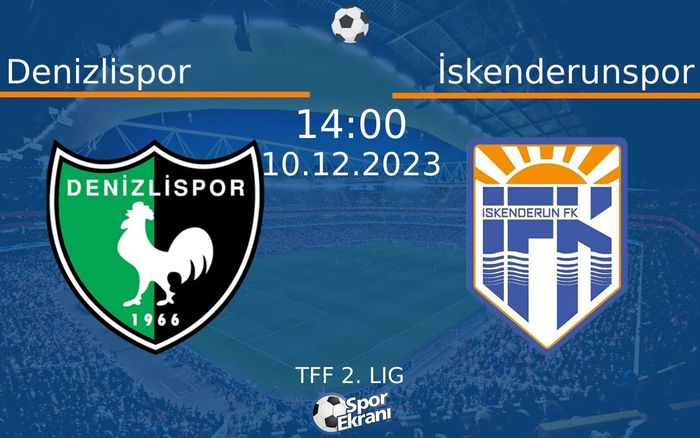 10 Aralık 2023 Denizlispor vs İskenderunspor maçı Hangi Kanalda Saat Kaçta Yayınlanacak? 10 Aralık 2023 Denizlispor vs İskenderunspor maçı Hangi Kanalda Saat Kaçta Yayınlanacak?