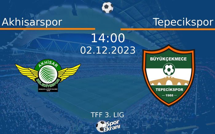 02 Aralık 2023 Akhisarspor vs Tepecikspor maçı Hangi Kanalda Saat Kaçta Yayınlanacak? 02 Aralık 2023 Akhisarspor vs Tepecikspor maçı Hangi Kanalda Saat Kaçta Yayınlanacak?
