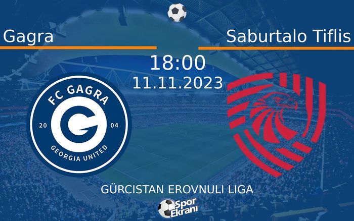 11 Kasım 2023 Gagra vs Saburtalo Tiflis maçı Hangi Kanalda Saat Kaçta Yayınlanacak? 11 Kasım 2023 Gagra vs Saburtalo Tiflis maçı Hangi Kanalda Saat Kaçta Yayınlanacak?