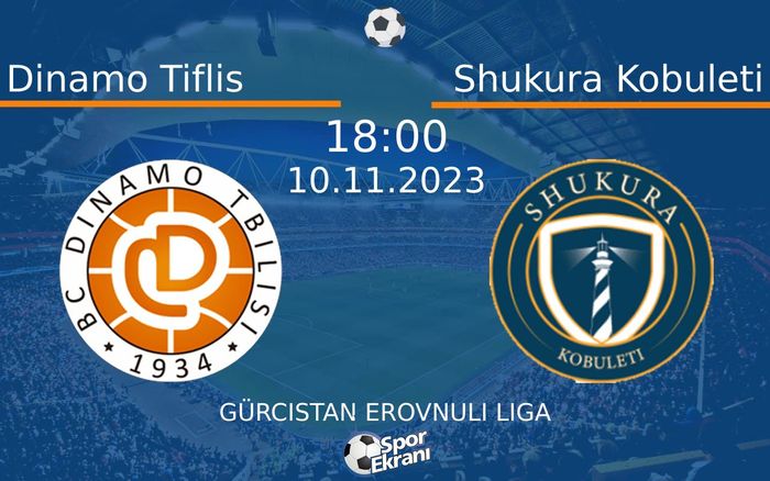 10 Kasım 2023 Dinamo Tiflis vs Shukura Kobuleti maçı Hangi Kanalda Saat Kaçta Yayınlanacak? 10 Kasım 2023 Dinamo Tiflis vs Shukura Kobuleti maçı Hangi Kanalda Saat Kaçta Yayınlanacak?