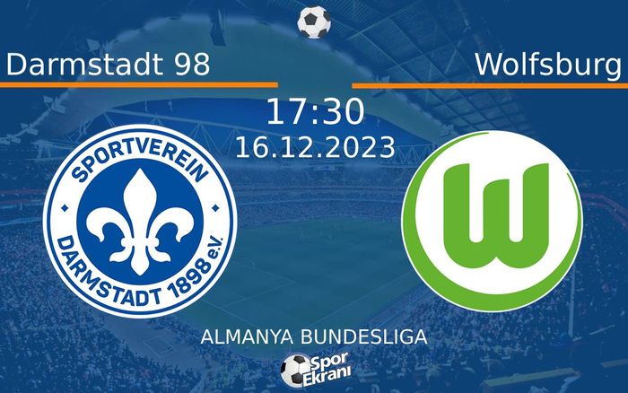 16 Aralık 2023 Darmstadt 98 vs Wolfsburg maçı Hangi Kanalda Saat Kaçta Yayınlanacak? 16 Aralık 2023 Darmstadt 98 vs Wolfsburg maçı Hangi Kanalda Saat Kaçta Yayınlanacak?