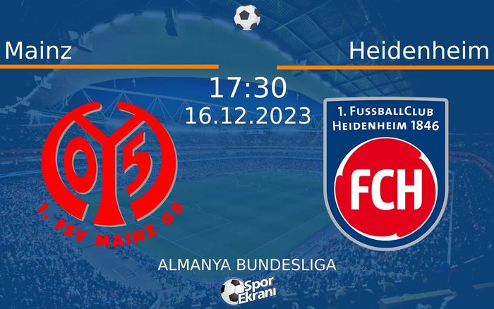 16 Aralık 2023 Mainz vs Heidenheim maçı Hangi Kanalda Saat Kaçta Yayınlanacak? 16 Aralık 2023 Mainz vs Heidenheim maçı Hangi Kanalda Saat Kaçta Yayınlanacak?