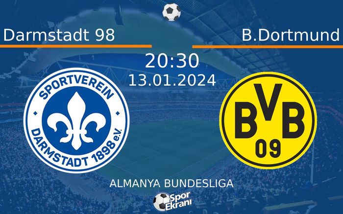 13 Ocak 2024 Darmstadt 98 vs B.Dortmund maçı Hangi Kanalda Saat Kaçta Yayınlanacak? 13 Ocak 2024 Darmstadt 98 vs B.Dortmund maçı Hangi Kanalda Saat Kaçta Yayınlanacak?