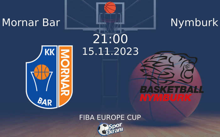15 Kasım 2023 Mornar Bar vs Nymburk maçı Hangi Kanalda Saat Kaçta Yayınlanacak? 15 Kasım 2023 Mornar Bar vs Nymburk maçı Hangi Kanalda Saat Kaçta Yayınlanacak?