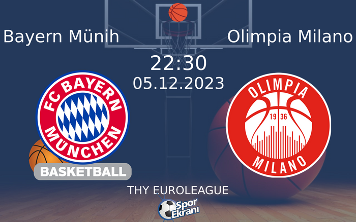 05 Aralık 2023 Bayern Münih vs Olimpia Milano maçı Hangi Kanalda Saat Kaçta Yayınlanacak?