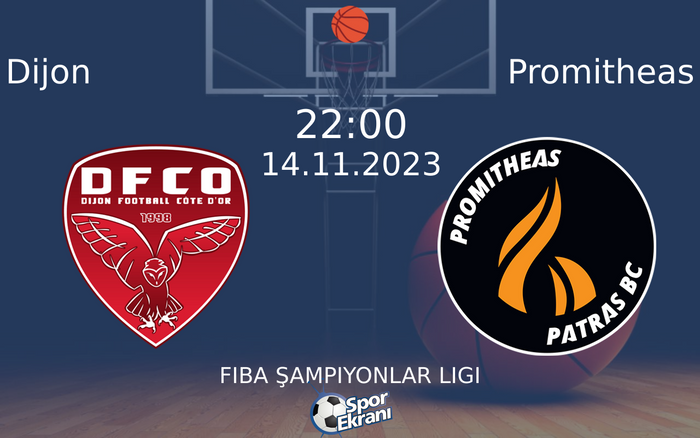 14 Kasım 2023 Dijon vs Promitheas maçı Hangi Kanalda Saat Kaçta Yayınlanacak? 14 Kasım 2023 Dijon vs Promitheas maçı Hangi Kanalda Saat Kaçta Yayınlanacak?