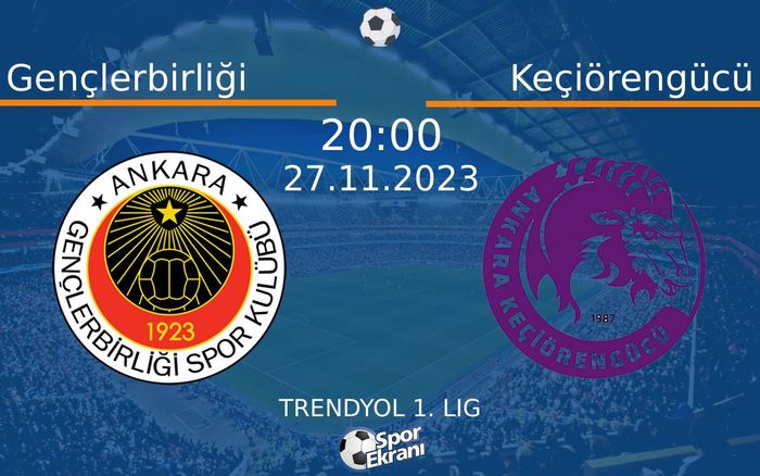 27 Kasım 2023 Gençlerbirliği vs Keçiörengücü maçı Hangi Kanalda Saat Kaçta Yayınlanacak? 27 Kasım 2023 Gençlerbirliği vs Keçiörengücü maçı Hangi Kanalda Saat Kaçta Yayınlanacak?