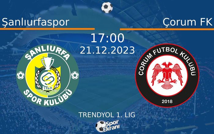 21 Aralık 2023 Şanlıurfaspor vs Çorum FK maçı Hangi Kanalda Saat Kaçta Yayınlanacak? 21 Aralık 2023 Şanlıurfaspor vs Çorum FK maçı Hangi Kanalda Saat Kaçta Yayınlanacak?