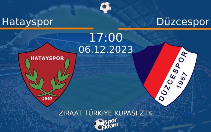 06 Aralık 2023 Hatayspor vs Düzcespor maçı Hangi Kanalda Saat Kaçta Yayınlanacak? 06 Aralık 2023 Hatayspor vs Düzcespor maçı Hangi Kanalda Saat Kaçta Yayınlanacak?