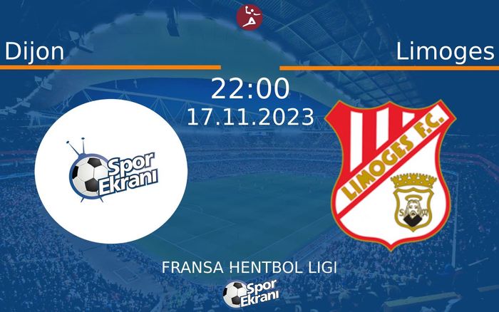 17 Kasım 2023 Dijon vs Limoges maçı Hangi Kanalda Saat Kaçta Yayınlanacak? 17 Kasım 2023 Dijon vs Limoges maçı Hangi Kanalda Saat Kaçta Yayınlanacak?