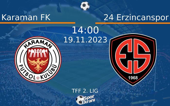 19 Kasım 2023 Karaman FK vs 24 Erzincanspor maçı Hangi Kanalda Saat Kaçta Yayınlanacak? 19 Kasım 2023 Karaman FK vs 24 Erzincanspor maçı Hangi Kanalda Saat Kaçta Yayınlanacak?