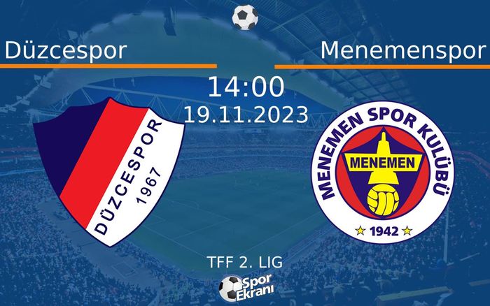 19 Kasım 2023 Düzcespor vs Menemenspor maçı Hangi Kanalda Saat Kaçta Yayınlanacak? 19 Kasım 2023 Düzcespor vs Menemenspor maçı Hangi Kanalda Saat Kaçta Yayınlanacak?