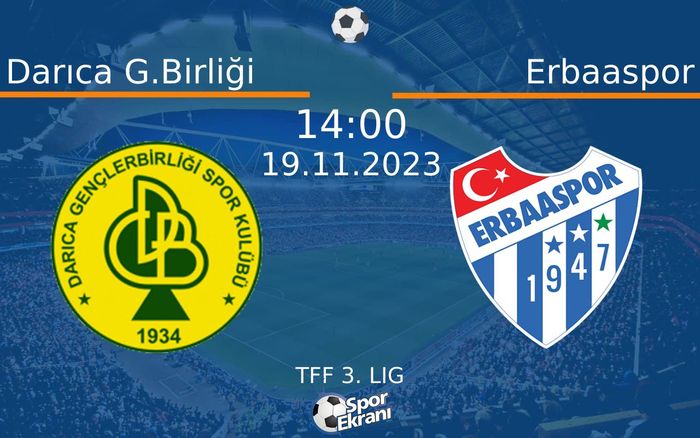 19 Kasım 2023 Darıca G.Birliği vs Erbaaspor maçı Hangi Kanalda Saat Kaçta Yayınlanacak? 19 Kasım 2023 Darıca G.Birliği vs Erbaaspor maçı Hangi Kanalda Saat Kaçta Yayınlanacak?