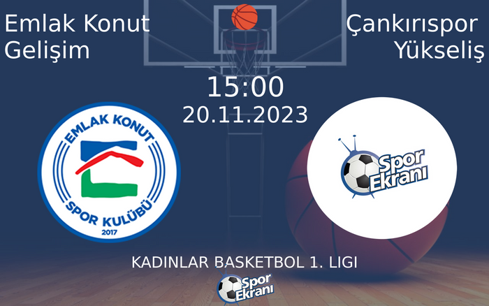20 Kasım 2023 Emlak Konut Gelişim vs Çankırıspor Yükseliş maçı Hangi Kanalda Saat Kaçta Yayınlanacak? 20 Kasım 2023 Emlak Konut Gelişim vs Çankırıspor Yükseliş maçı Hangi Kanalda Saat Kaçta Yayınlanacak?