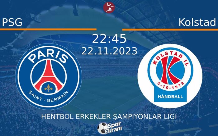 22 Kasım 2023 PSG vs Kolstad maçı Hangi Kanalda Saat Kaçta Yayınlanacak? 22 Kasım 2023 PSG vs Kolstad maçı Hangi Kanalda Saat Kaçta Yayınlanacak?