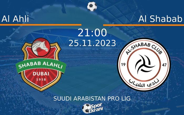 25 Kasım 2023 Al Ahli vs Al Shabab maçı Hangi Kanalda Saat Kaçta Yayınlanacak? 25 Kasım 2023 Al Ahli vs Al Shabab maçı Hangi Kanalda Saat Kaçta Yayınlanacak?