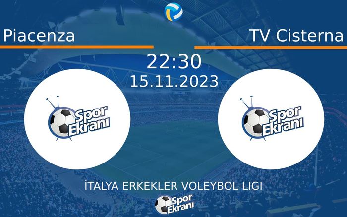 15 Kasım 2023 Piacenza vs TV Cisterna maçı Hangi Kanalda Saat Kaçta Yayınlanacak? 15 Kasım 2023 Piacenza vs TV Cisterna maçı Hangi Kanalda Saat Kaçta Yayınlanacak?