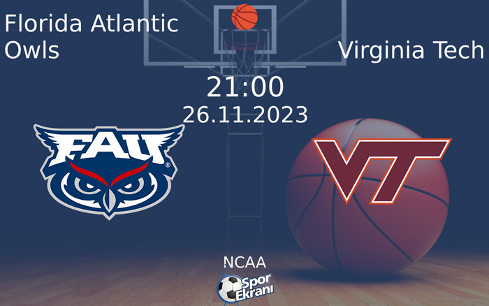 26 Kasım 2023 Florida Atlantic Owls vs Virginia Tech maçı Hangi Kanalda Saat Kaçta Yayınlanacak? 26 Kasım 2023 Florida Atlantic Owls vs Virginia Tech maçı Hangi Kanalda Saat Kaçta Yayınlanacak?