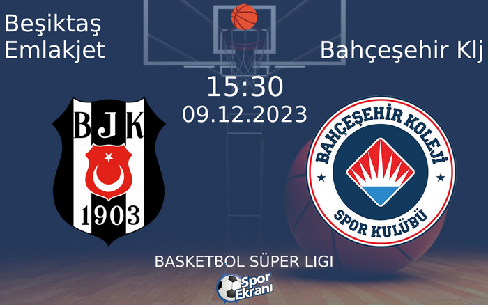 09 Aralık 2023 Beşiktaş Emlakjet vs Bahçeşehir Klj maçı Hangi Kanalda Saat Kaçta Yayınlanacak? 09 Aralık 2023 Beşiktaş Emlakjet vs Bahçeşehir Klj maçı Hangi Kanalda Saat Kaçta Yayınlanacak?